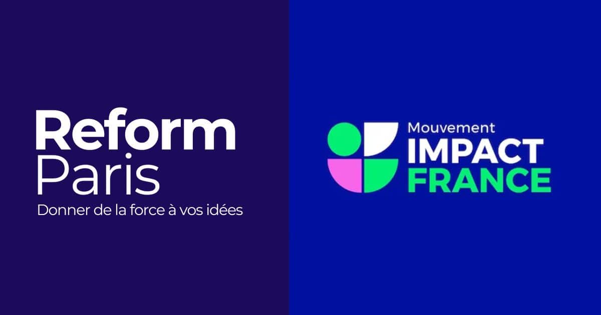 REFORM PARIS rejoint mouvement IMPACT FRANCE